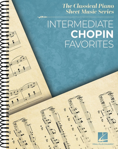 INTERMEDIATE CHOPIN FAVORITES FOR PIANO