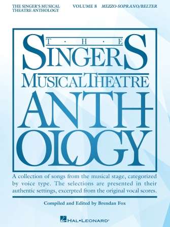 SINGERS MUSICAL THEATRE ANTH V8 MEZZO-SOPRANO/BELTER