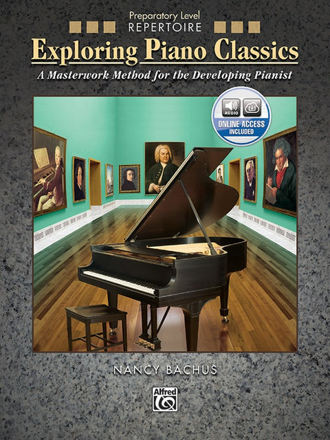 Exploring Piano Classics Repertoire Prep