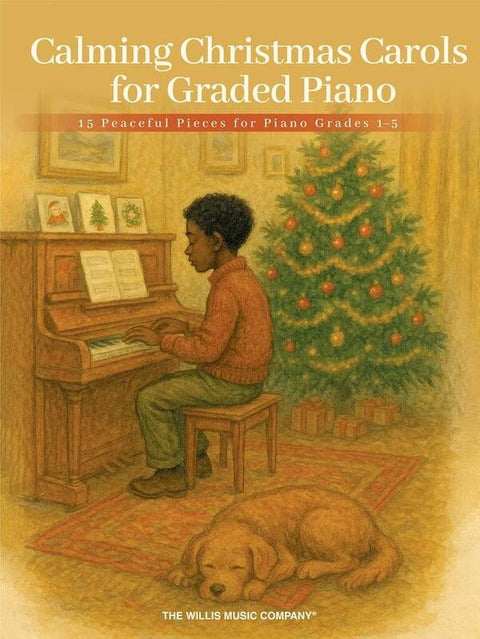 CALMING CHRISTMAS CAROLS FOR GRADED PIANO GRADES 1-5