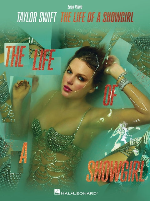 TAYLOR SWIFT - THE LIFE OF A SHOWGIRL EASY PIANO