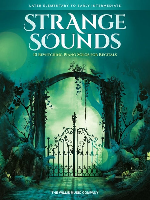 STRANGE SOUNDS 10 BEWITCHING PIANO SOLOS