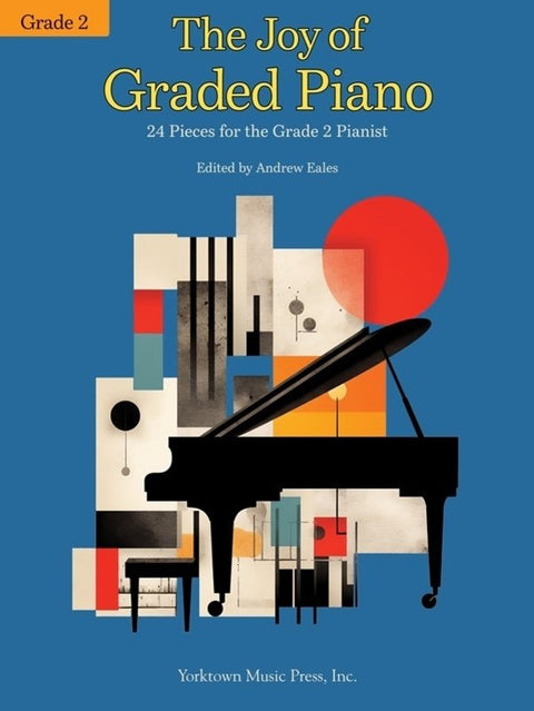 THE JOY OF GRADED PIANO GRADE 2