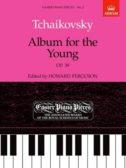 TCHAIKOVSKY - ALBUM FOR THE YOUNG OP 39