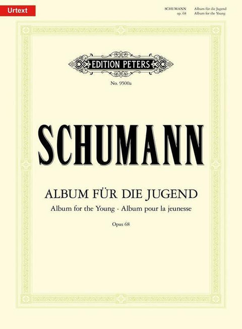 SCHUMANN - ALBUM FOR THE YOUNG OP 68 URTEXT