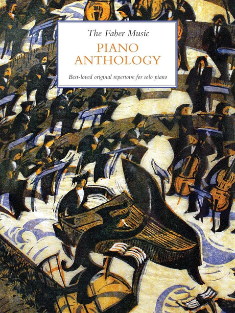 THE FABER MUSIC PIANO ANTHOLOGY