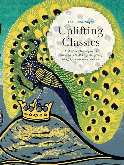 THE PIANO PLAYER UPLIFTING CLASSICS