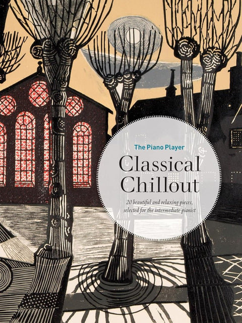 THE PIANO PLAYER CLASSICAL CHILLOUT