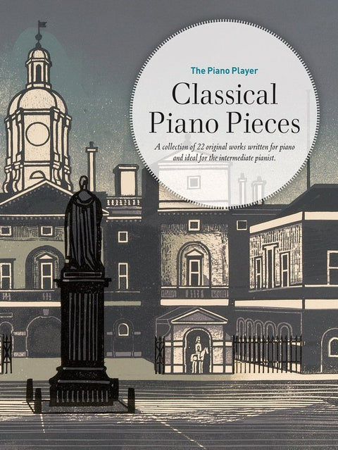 THE PIANO PLAYER CLASSICAL PIANO PIECES