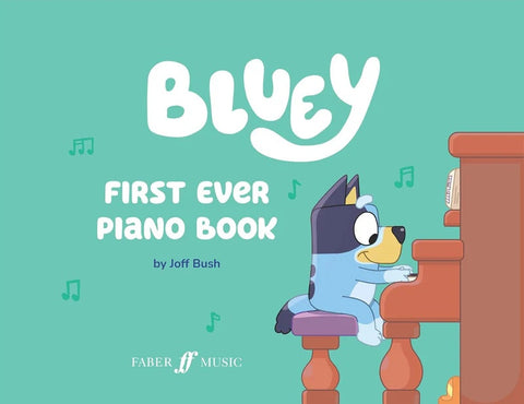 BLUEY FIRST EVER PIANO BOOK
