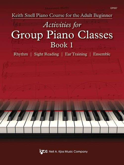 KEITH SNELL ACTIVITIES FOR GROUP PIANO CLASSES BK 1