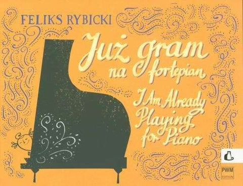 RYBICKI - I AM ALREADY PLAYING THE PIANO OP 21