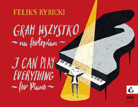RYBICKI - I CAN PLAY EVERYTHING OP 22 FOR PIANO