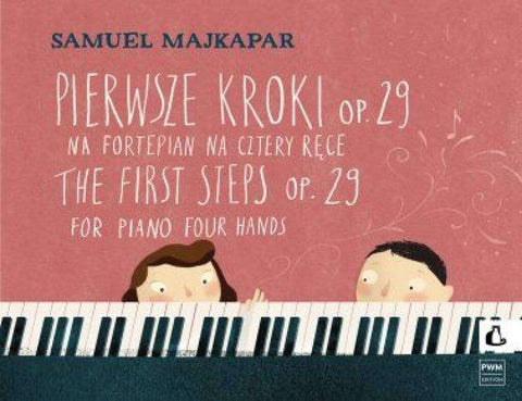 MAJKAPAR - THE FIRST STEPS OP 29 FOR PIANO DUET