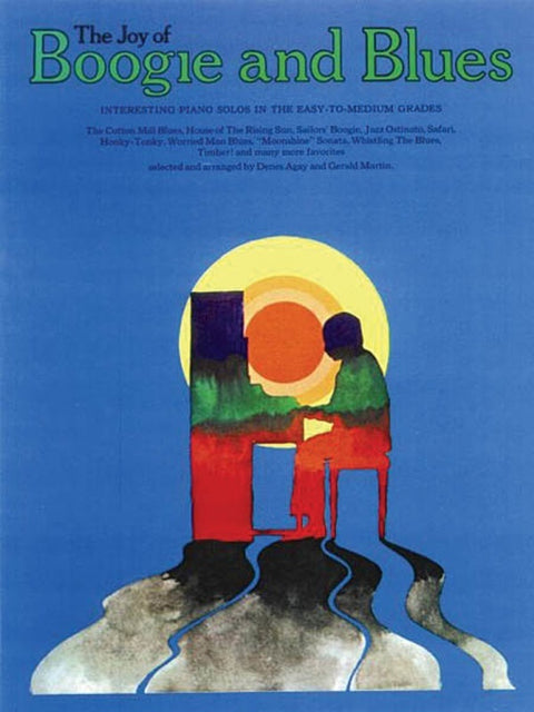 THE JOY OF BOOGIE AND BLUES